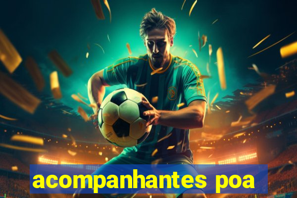 acompanhantes poa